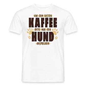 Vor dem ersten Kaffee bitte nur den hund anspreche - Männer T-Shirt - Weiß - Vorne - AI Model Male 178 dark (178cm)