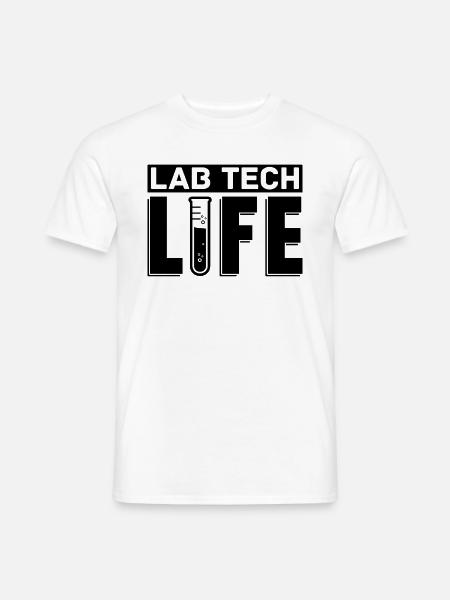 Labor Labortechniker Lab Tech Life Geschenkidee - Männer T-Shirt - Weiß