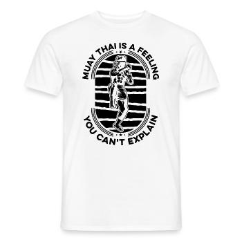 Muay Thai Is A Feeling Fighter Thai Fight Boxing - Men's T-Shirt - white - Front - AI Model Male 178 dark (178cm)
