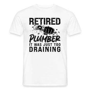 Plumber Retired Tool Plumbing Road Pipe Plumbers - Men's T-Shirt - white - Front - AI Model Male 178 dark (178cm)