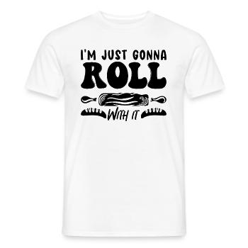 I'm Just Gonna Roll Baker Bakery Cake Bakery Chef - Men's T-Shirt - white - Front - AI Model Male 178 dark (178cm)