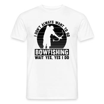 I Don't Always Want Bowfishing Retro Bow Bowfisher - Men's T-Shirt - white - Front - AI Model Male 178 dark (178cm)