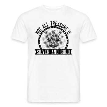 Not All Treasure Metal Detecting Hunt Detectorist - Männer T-Shirt - Weiß - Vorne - AI Model Male 178 dark (178cm)