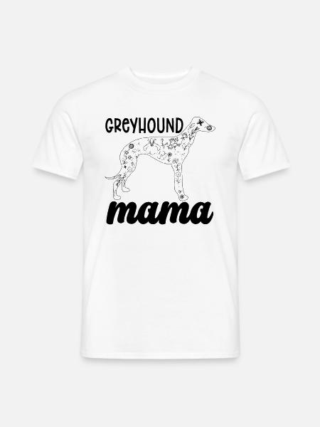 Greyhound Mama Retired Pet Racer Greyhound Racer - Männer T-Shirt - Weiß