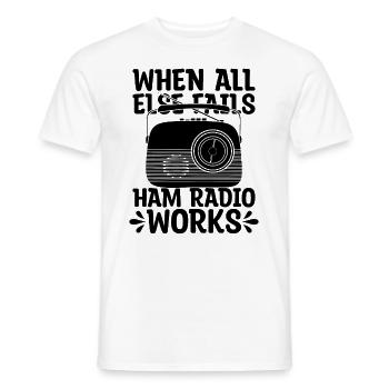 When All Else Fails Radio Sport Ham Radio Operator - Männer T-Shirt - Weiß - Vorne - AI Model Male 178 dark (178cm)