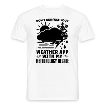 Don't Confuse Your Weather Science Meteorologist - Men's T-Shirt - white - Front - AI Model Male 178 dark (178cm)
