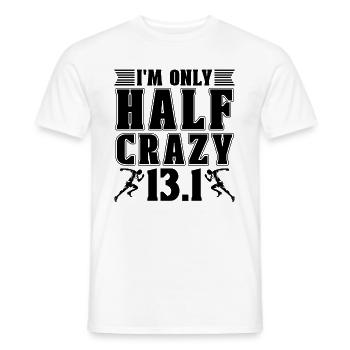 Je ne suis qu’à moitié fou 13.1 Course d’entraînement marathonien - T-shirt homme - blanc - Devant - AI Model Male 178 dark (178cm)