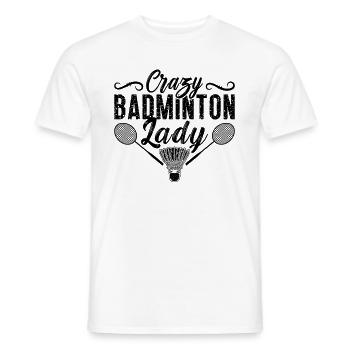 Crazy Badminton Lady Shuttlecock Badminton Player - Men's T-Shirt - white - Front - AI Model Male 178 dark (178cm)