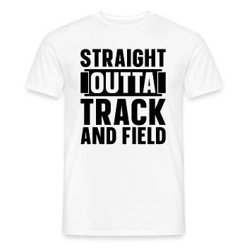 Straight Outta Track And Field Training Sprinter - Men's T-Shirt - white - Front - AI Model Male 178 dark (178cm)