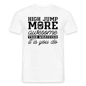 High Jump More Awesome Than Jumping High Jumper - Männer T-Shirt - Weiß - Vorne - AI Model Male 178 dark (178cm)