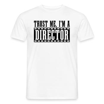 Croyez-moi, je suis un réalisateur Réalisateurs de films de cinéma - T-shirt homme - blanc - Devant - AI Model Male 178 dark (178cm)