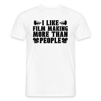 I Like Film Making More Cinematographer Filmmaker - Men's T-Shirt - white - Front - AI Model Male 178 dark (178cm)