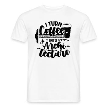 I Turn Coffee Into Architecture Builder Architects - Men's T-Shirt - white - Front - AI Model Male 178 dark (178cm)