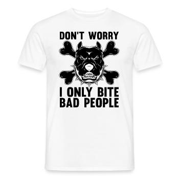 Don't Worry I Only Bite Zookeeper Animal Trainers - Männer T-Shirt - Weiß - Vorne - AI Model Male 178 dark (178cm)