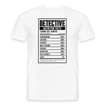 Detective Nutrition Facts Investigation Detectives - Men's T-Shirt - white - Front - AI Model Male 178 dark (178cm)