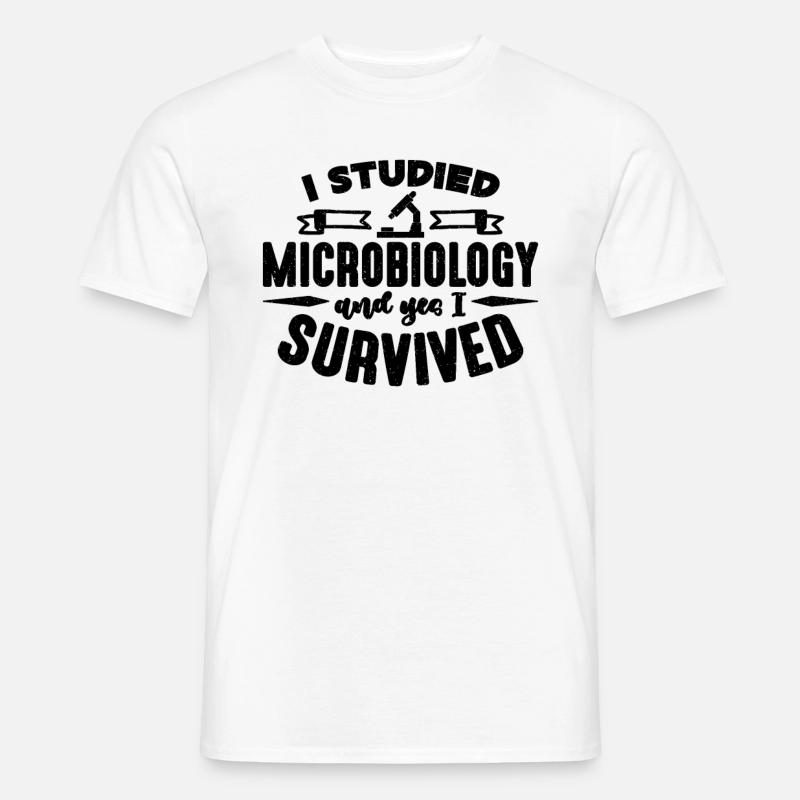 I Studied Microbiology MIcroscope Microbiologists - Männer T-Shirt - Weiß