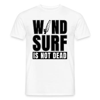 Wind Surf Is Not Dead Kitesurfer Windsurfing Lover - Men's T-Shirt - white - Front - AI Model Male 178 dark (178cm)
