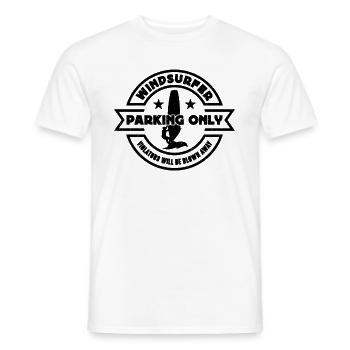 Windsurfer Parking Only Violators Will Wakeboard - Männer T-Shirt - Weiß - Vorne - AI Model Male 178 dark (178cm)
