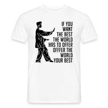If You Want The Best Tai Chi Taiji Tai Chi Lover - Men's T-Shirt - white - Front - AI Model Male 178 dark (178cm)