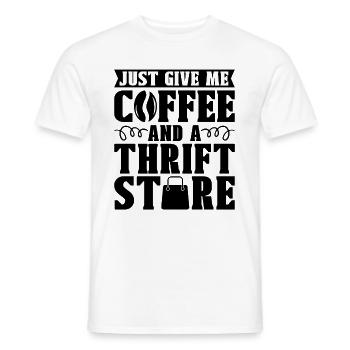 Just Give Me Coffee And A Second Hand Thrifter - Männer T-Shirt - Weiß - Vorne - AI Model Male 178 dark (178cm)