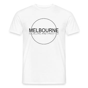 Melbourne Spruch - Männer T-Shirt - Weiß - Vorne - AI Model Male 178 dark (178cm)