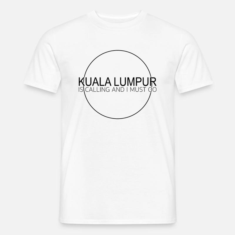 Kuala Lumpur spruch - Männer T-Shirt - Weiß