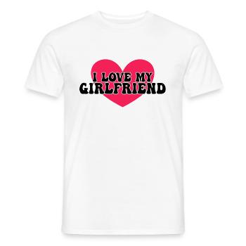 I love my girlfriend - Men's T-Shirt - white - Front - AI Model Male 178 dark (178cm)
