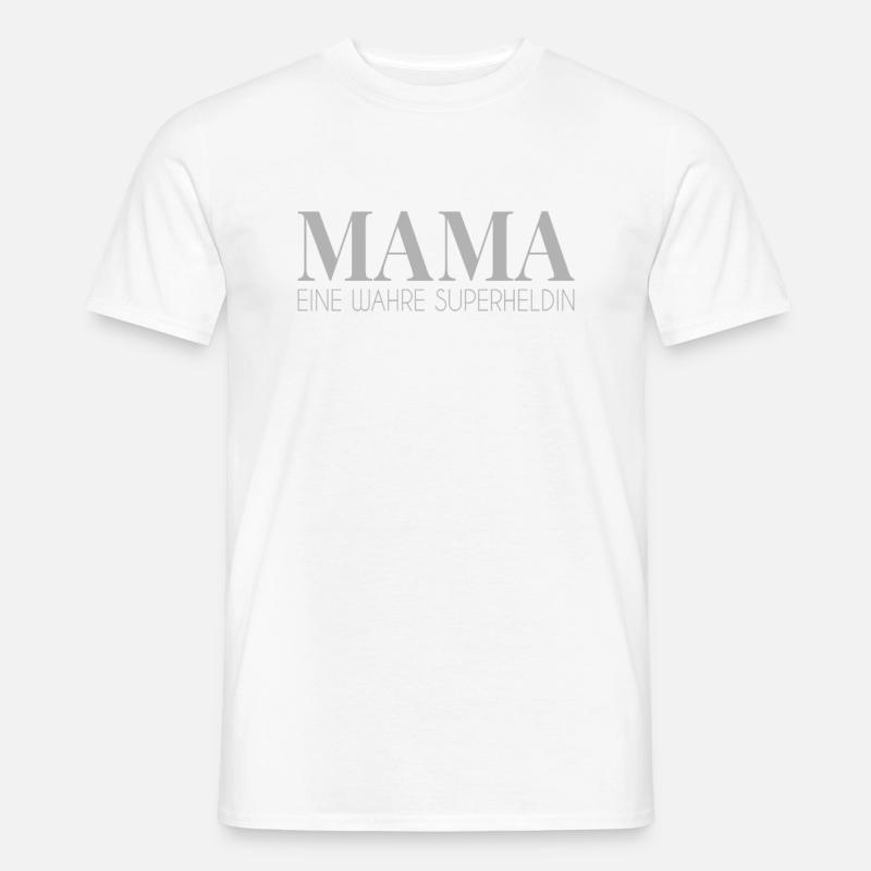 Mama Superheldin Spruch - Männer T-Shirt - Weiß
