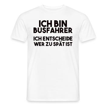 Busfahrer Spruch - Männer T-Shirt - Weiß - Vorne - AI Model Male 178 dark (178cm)
