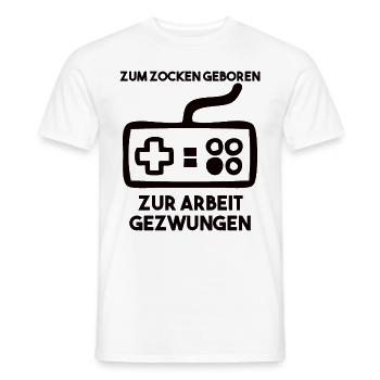Zum Zocken Geboren Zur Arbeit Gezwungen - Männer T-Shirt - Weiß - Vorne - AI Model Male 178 dark (178cm)