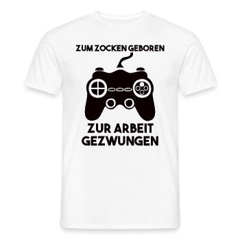 Zum Zocken Geboren Zur Arbeit Gezwungen - Männer T-Shirt - Weiß - Vorne - AI Model Male 178 dark (178cm)