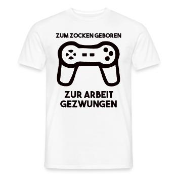 Zum Zocken Geboren Zur Arbeit Gezwungen - Männer T-Shirt - Weiß - Vorne - AI Model Male 178 dark (178cm)