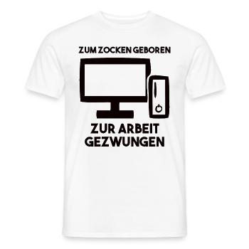 Zum Zocken Geboren Zur Arbeit Gezwungen - Männer T-Shirt - Weiß - Vorne - AI Model Male 178 dark (178cm)