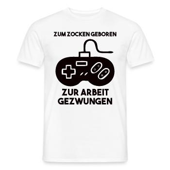 Zum Zocken Geboren Zur Arbeit Gezwungen - Männer T-Shirt - Weiß - Vorne - AI Model Male 178 dark (178cm)