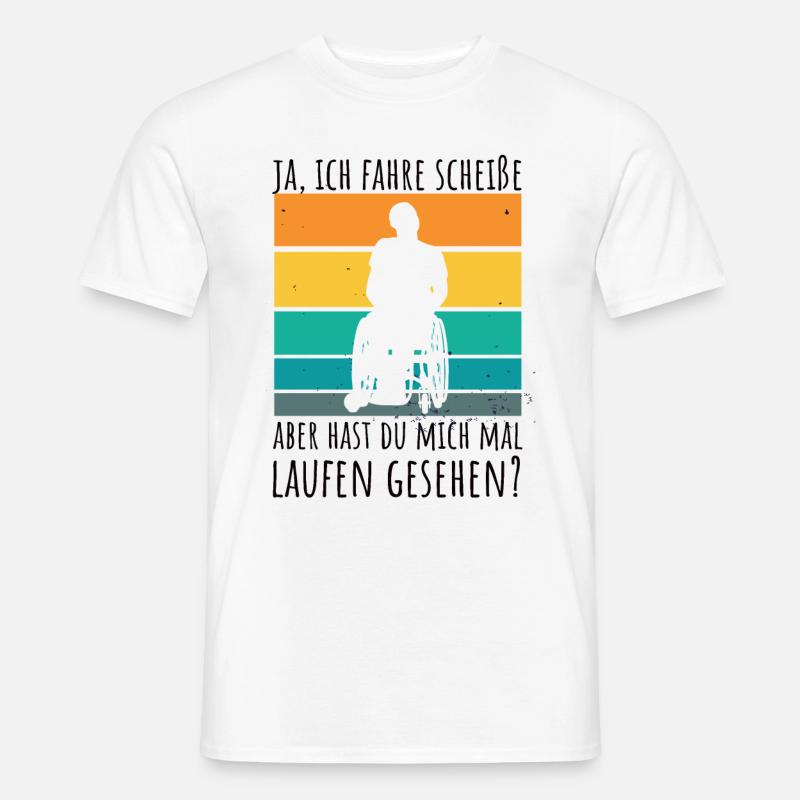 Rollstuhlfahrer Humor Spruch - Männer T-Shirt - Weiß