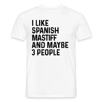 I Like Spanish Mastiff And Maybe 3 People Dog - Men's T-Shirt - white - Front - AI Model Male 178 dark (178cm)