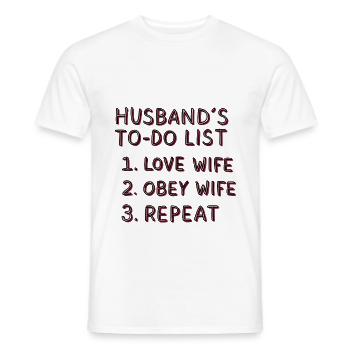 Husband's to-do list - Men's T-Shirt - white - Front - AI Model Male 178 dark (178cm)
