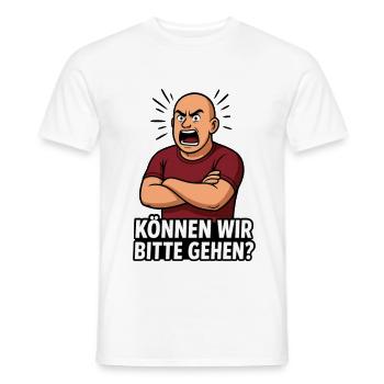 Wütender Mann: Können Wir Bitte Gehen? - Männer T-Shirt - Weiß - Vorne - AI Model Male 178 dark (178cm)