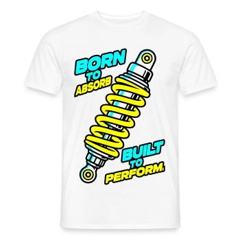 Born to Absorb Built to Perform Suspension Design - Männer T-Shirt - Weiß - Vorne - AI Model Male 178 dark (178cm)