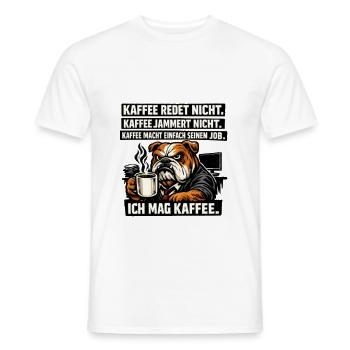 Kaffee redet nicht lustiger Kaffee Spruch Hund - Männer T-Shirt - Weiß - Vorne - AI Model Male 178 dark (178cm)