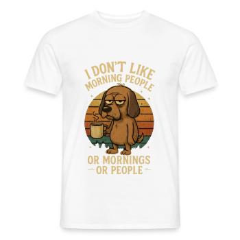 I don't like morning people - Dog Coffee - Men's T-Shirt - white - Front - AI Model Male 178 dark (178cm)