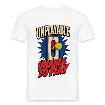 Unplayable – Unable to Play  - Männer T-Shirt - Weiß - Vorne - AI Model Male 178 dark (178cm)