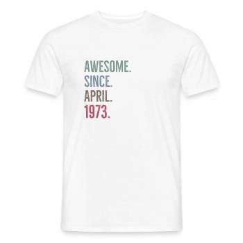 Awesome seit April 1973 - Männer T-Shirt - Weiß - Vorne - AI Model Male 178 dark (178cm)