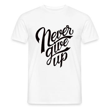 Never Give Up - Männer T-Shirt - Weiß - Vorne - AI Model Male 178 dark (178cm)