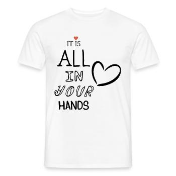 It is all in your Hands - Männer T-Shirt - Weiß - Vorne - AI Model Male 178 dark (178cm)