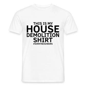 Conception de démolition de maisons et rénovation de maisons - T-shirt homme - blanc - Devant - AI Model Male 178 dark (178cm)