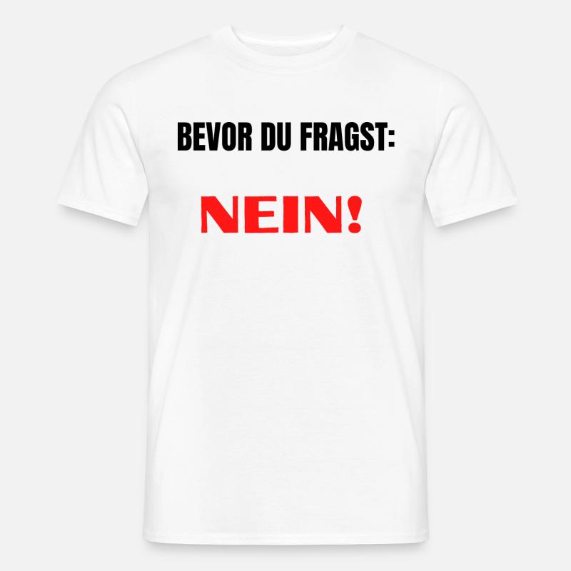 NEIN! - Männer T-Shirt - Weiß