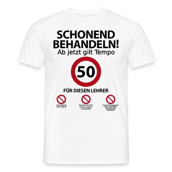 50. Geburtstag Lehrer mit Spruch - Männer T-Shirt - Weiß - Vorne - AI Model Male 178 dark (178cm)