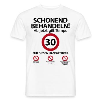 30. Handwerker Geburtstag mit Spruch - Männer T-Shirt - Weiß - Vorne - AI Model Male 178 dark (178cm)