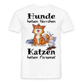 Hunde haben Herrchen Katzen haben Personal - Männer T-Shirt - Weiß - Vorne - AI Model Male 178 dark (178cm)